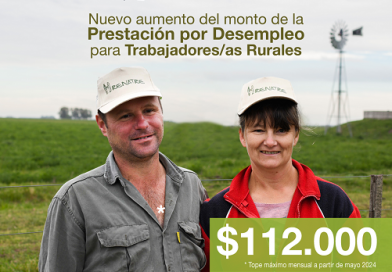 El RENATRE: Continúa acompañando a la familia rural y aumentó a $112.000 la prestación por desempleo a partir de mayo